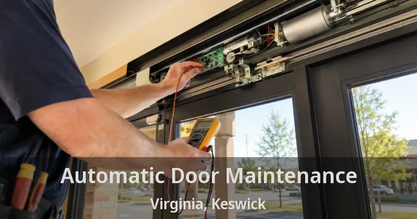 Automatic Door Maintenance Virginia, Keswick - ON