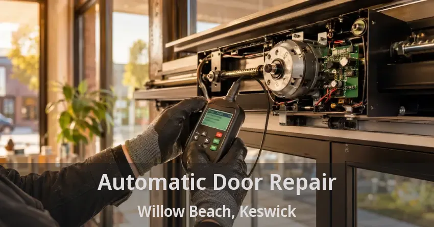 Automatic Door Repair Willow Beach, Keswick - ON