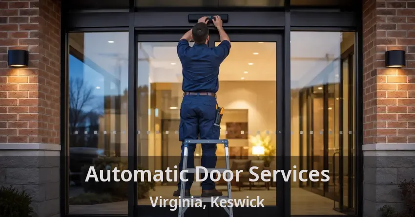 Automatic Door Services Virginia, Keswick - ON