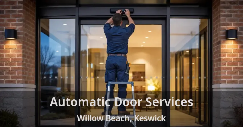 Automatic Door Services Willow Beach, Keswick - ON