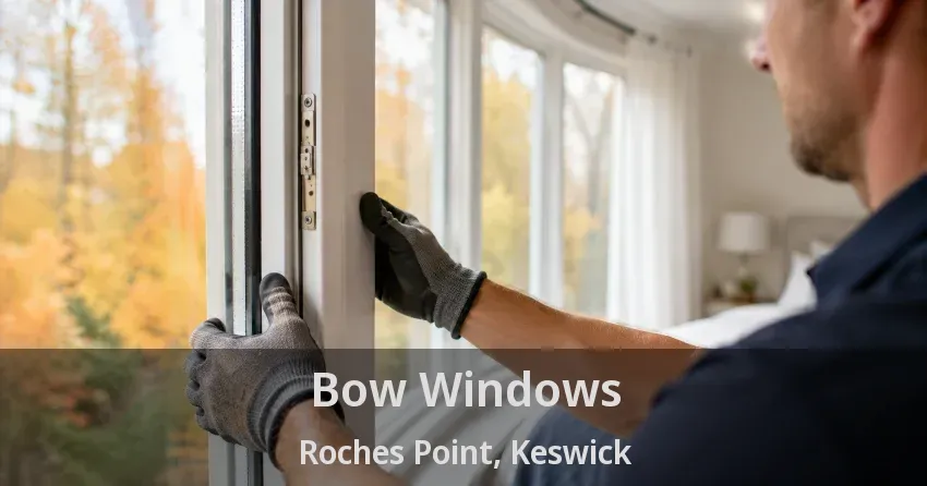 Bow Windows Roches Point, Keswick - ON