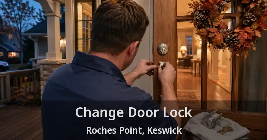 Change Door Lock Roches Point, Keswick - ON