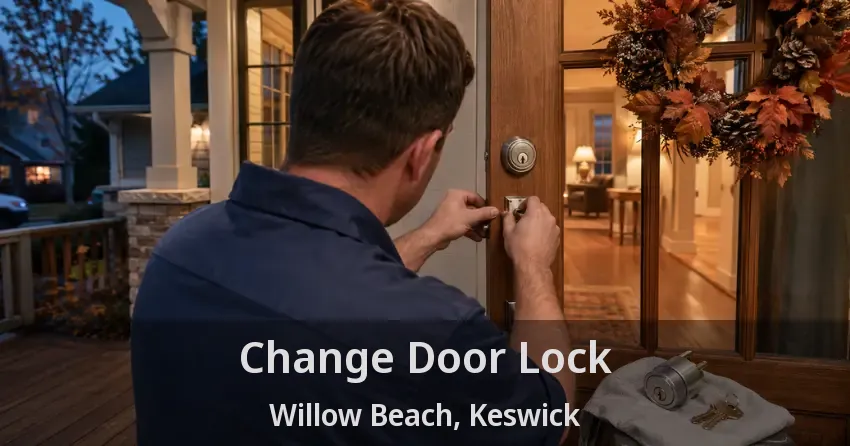 Change Door Lock Willow Beach, Keswick - ON