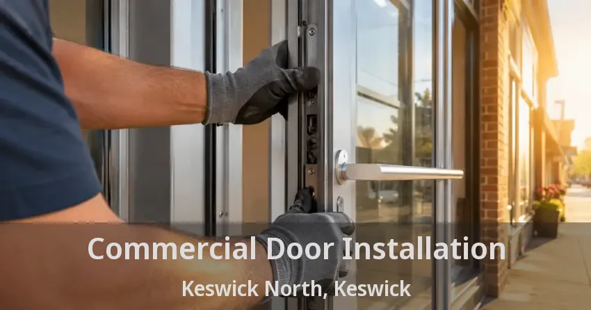 Commercial Door Installation Keswick North, Keswick - ON