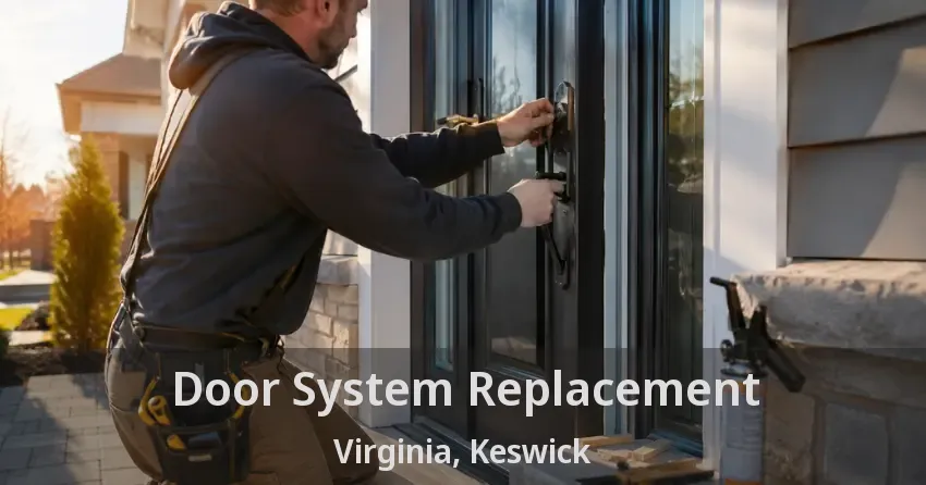 Door System Replacement Virginia, Keswick - ON