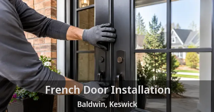 French Door Installation Baldwin, Keswick - ON