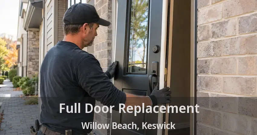 Full Door Replacement Willow Beach, Keswick - ON