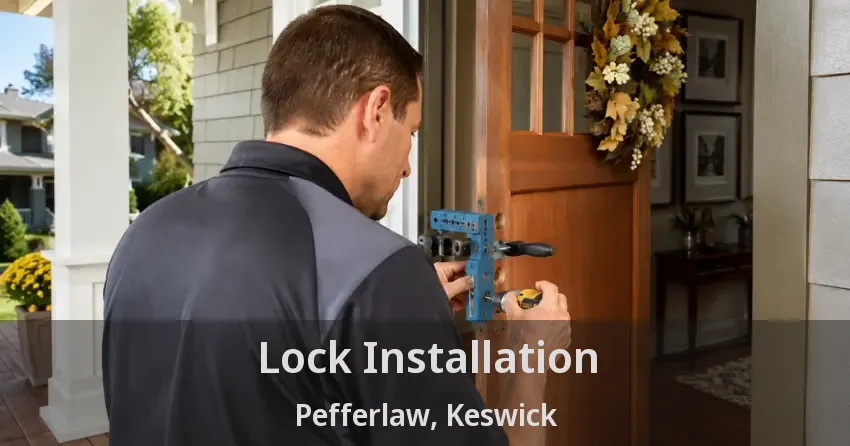 Lock Installation Pefferlaw, Keswick - ON