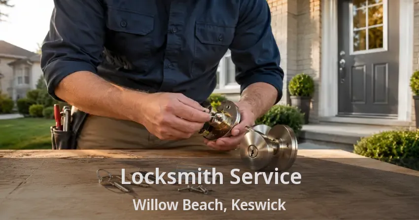 Locksmith Service Willow Beach, Keswick - ON