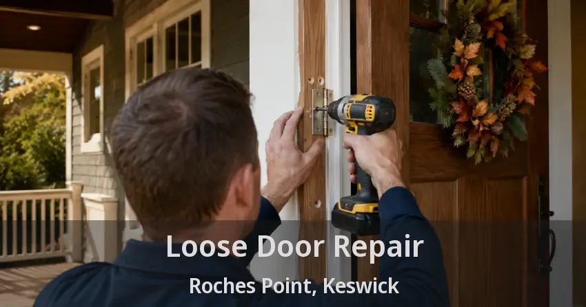 Loose Door Repair Roches Point, Keswick - ON
