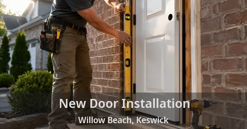 New Door Installation Willow Beach, Keswick - ON