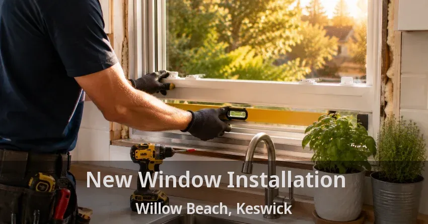New Window Installation Willow Beach, Keswick - ON