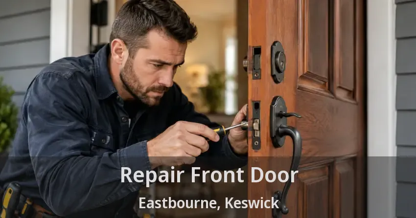 Repair Front Door Eastbourne, Keswick - ON