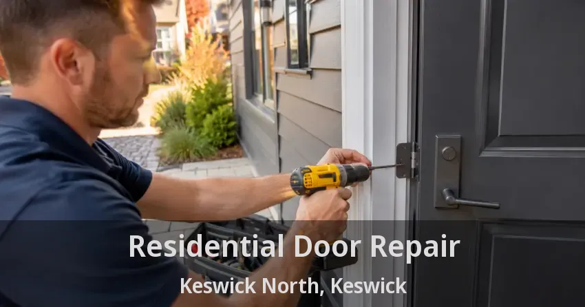Residential Door Repair Keswick North, Keswick - ON