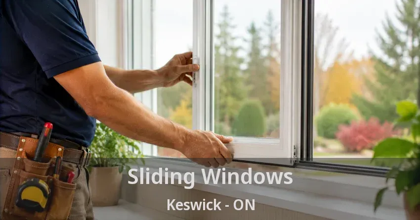 Sliding Windows Keswick - ON