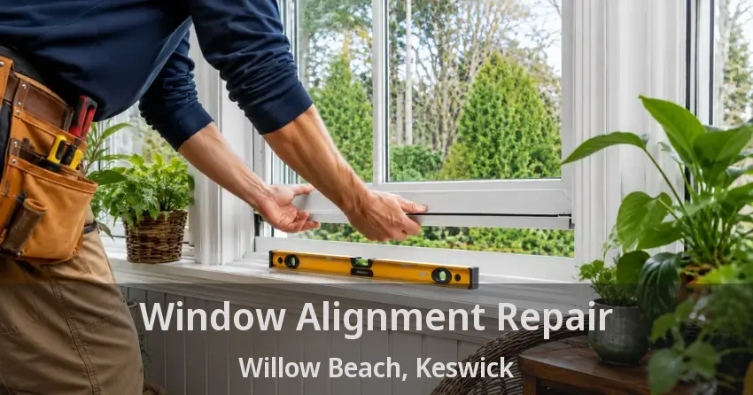 Window Alignment Repair Willow Beach, Keswick - ON